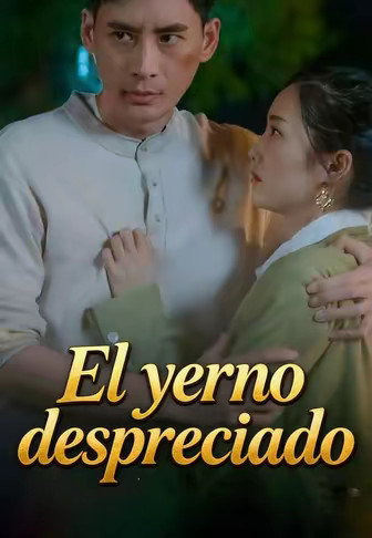 El yerno despreciado