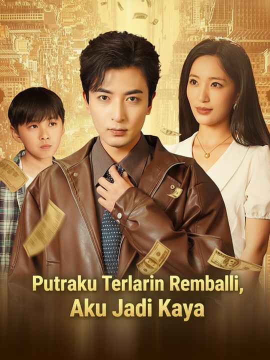 Putraku Terlahir Kembali, Aku Jadi Kaya