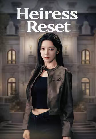 Heiress Reset