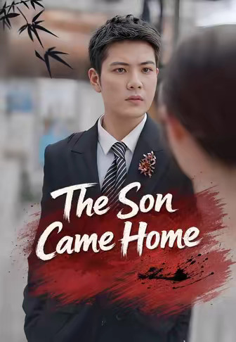 The Son Came Home
