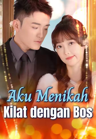 Aku Menikah Kilat dengan Bos