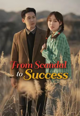From Scandal to Success