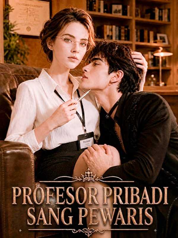 Profesor Pribadi Sang Pewaris