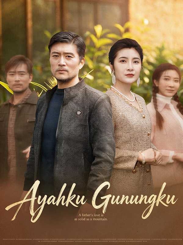 (Sulih Suara)Ayahku Gunungku