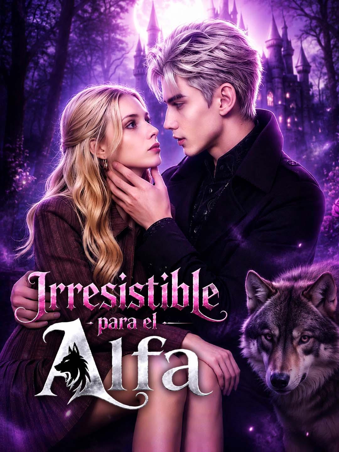 Irresistible para el Alfa