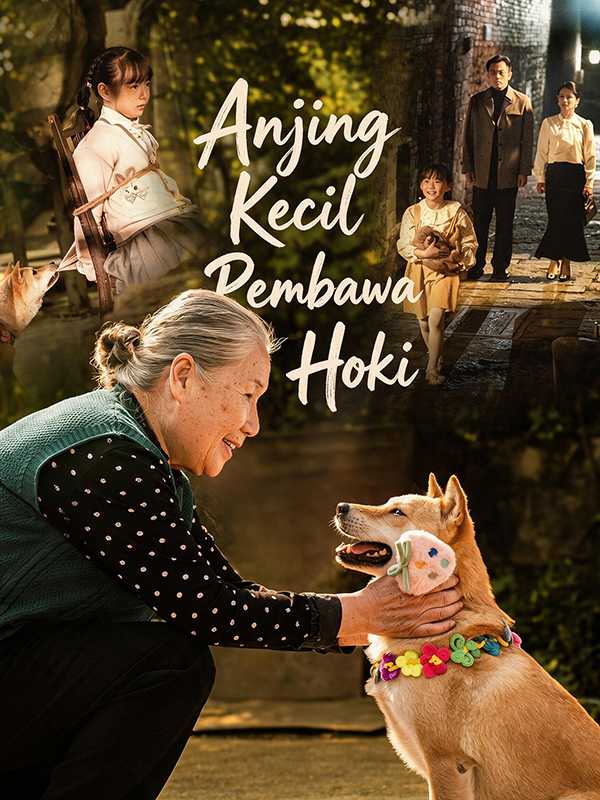(Sulih Suara)Anjing Kecil Pembawa Hoki