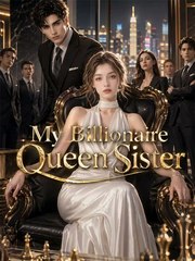 My Billionaire Queen Sister (2024)