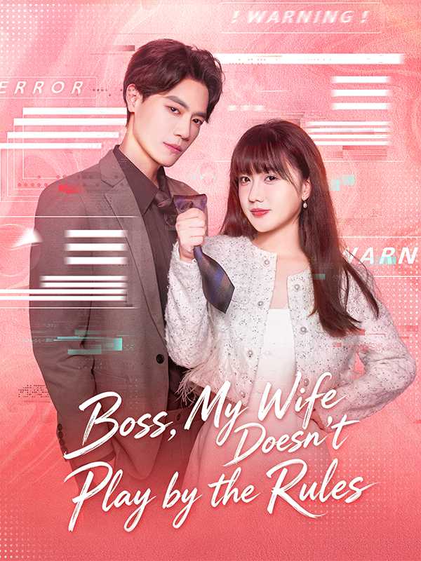 Boss, My Wife Doesn't Play by the Rules