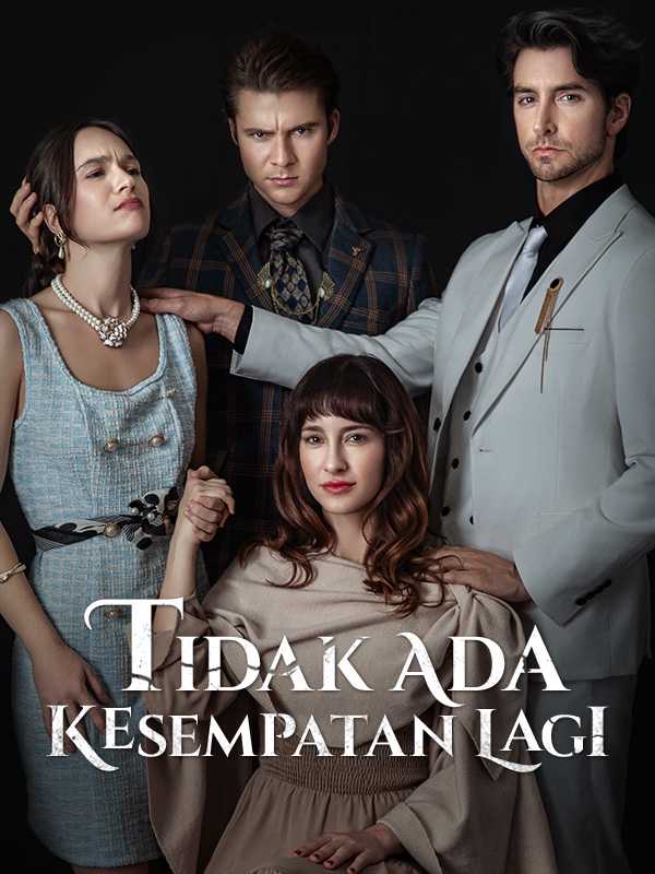 Tidak Ada Kesempatan Lagi