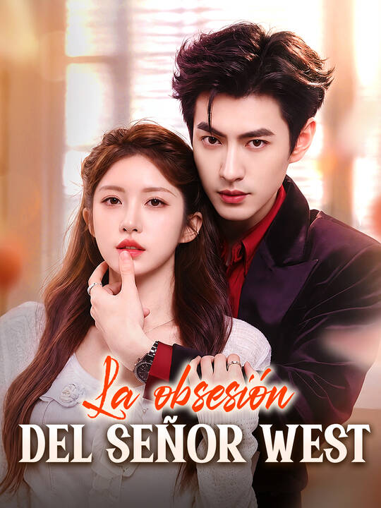 La obsesión del señor West