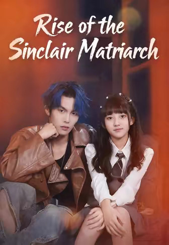 Rise of the Sinclair Matriarch