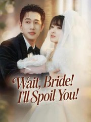 Marry Me I'll Spoil You Rotten (2024)
