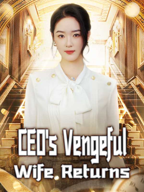 (DUBBED) CEO's Vengeful Wife Returns