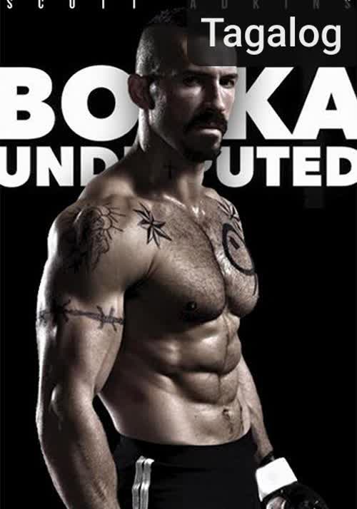 Boyka: Undisputed [Tagalog] (2017)