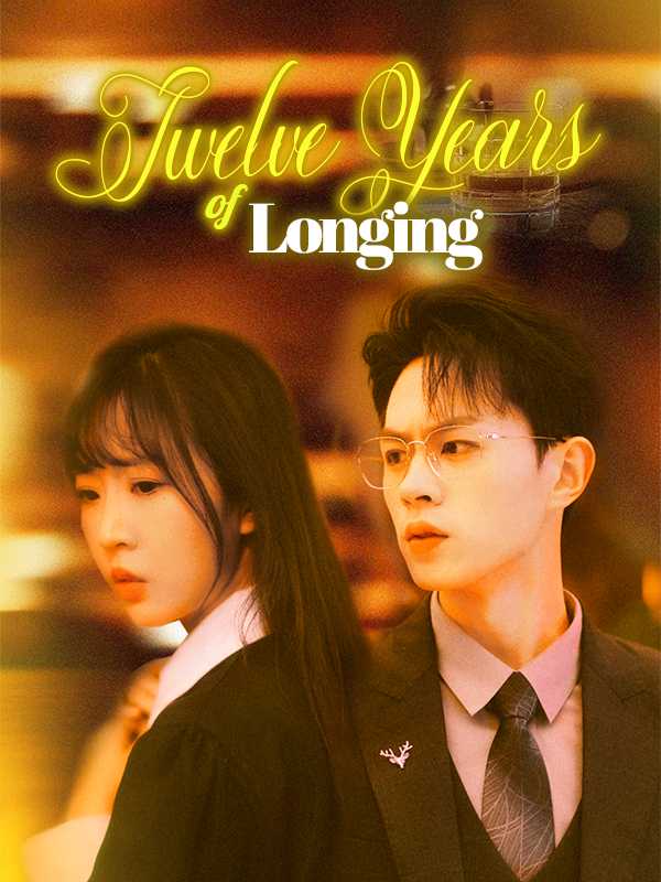 Twelve Years of Longing