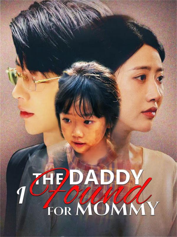 The Daddy I Found for Mommy