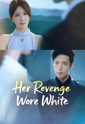 Her Revenge Wore White