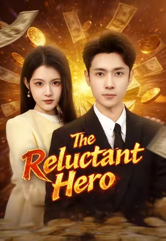 The Reluctant Hero