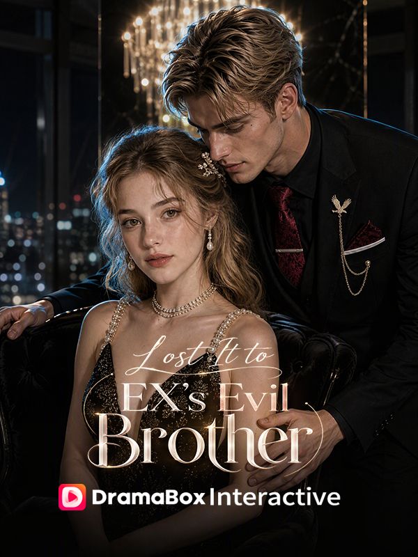 Lost It To Ex’s Evil Brother