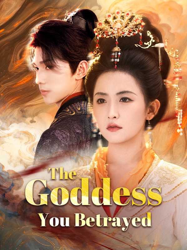 The Goddess You Betrayed