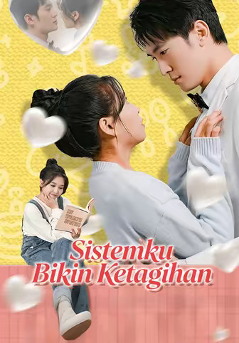 Sistemku Bikin Ketagihan