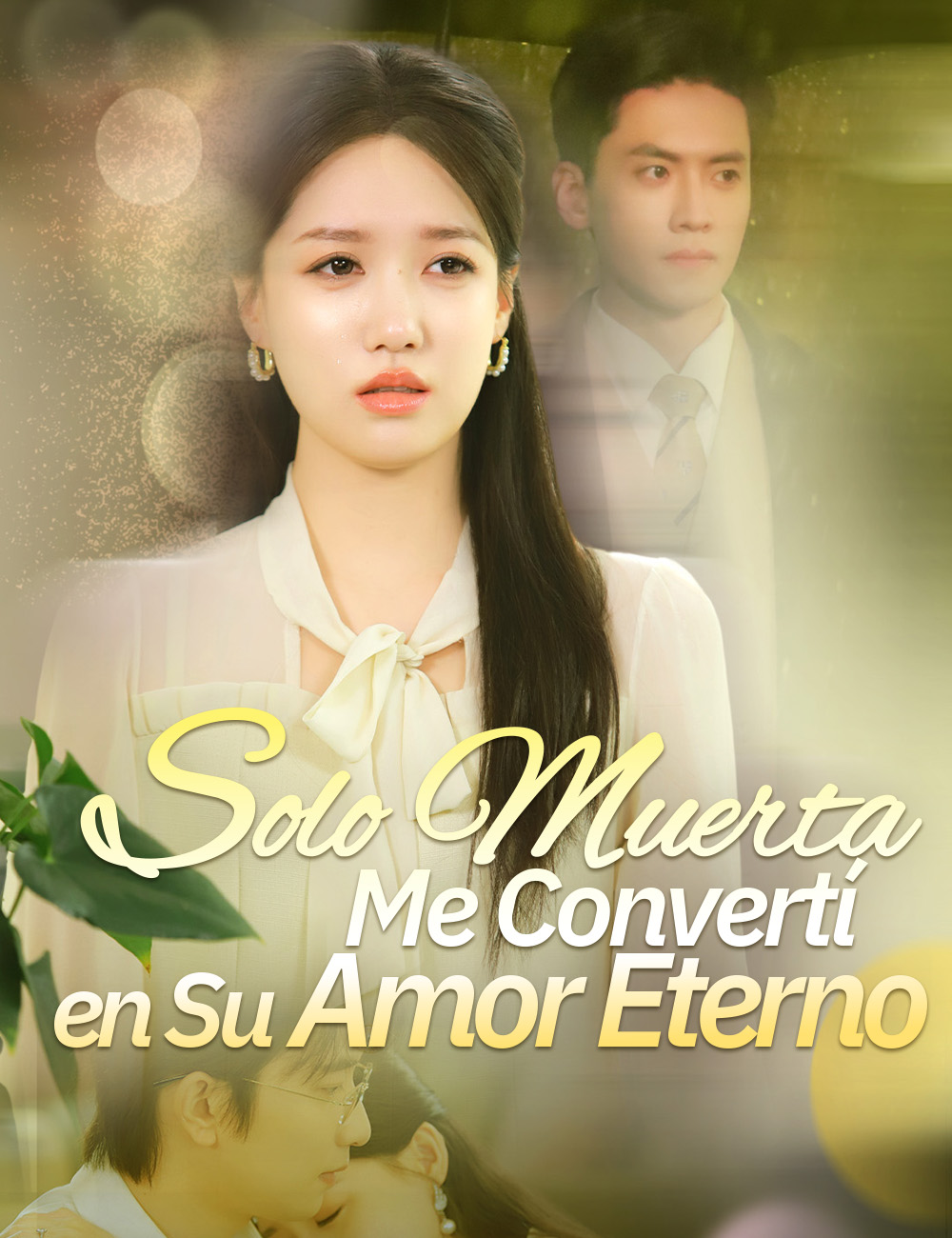 Solo Muerta Me Convertí en Su Amor Eterno (2024)