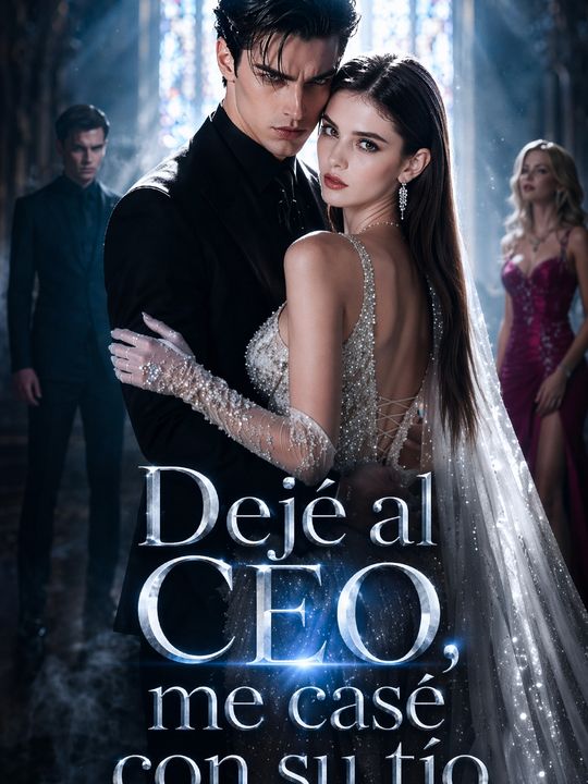 Dejé al CEO, me casé con su tío