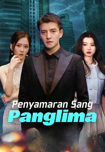 Penyamaran Sang Panglima
