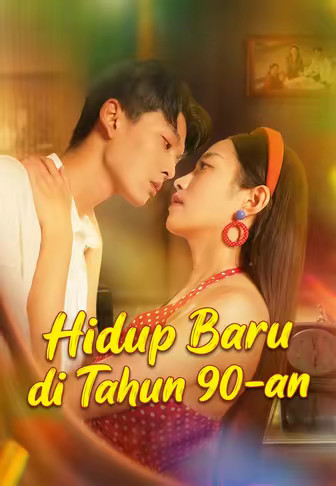 Hidup Baru di Tahun 90-an