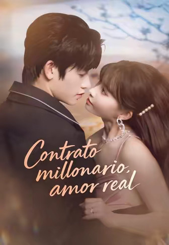 Contrato millonario, amor real