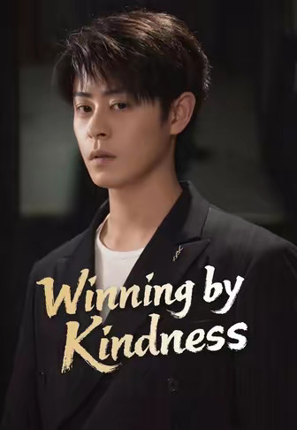 Winning by Kindness