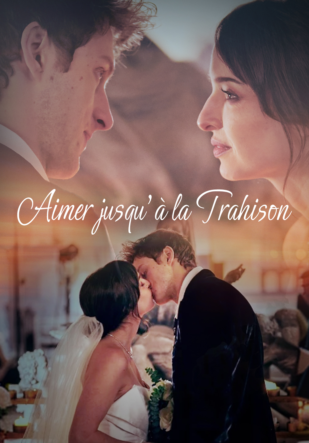 Aimer jusqu'à la Trahison