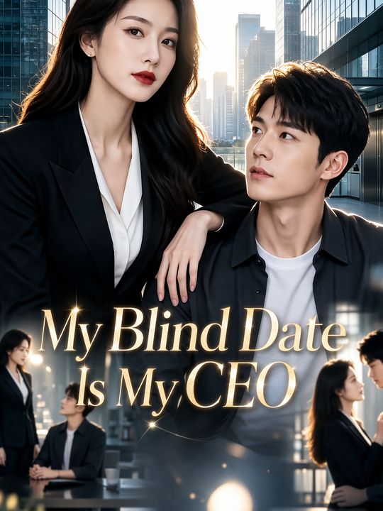 My Blind Date Is My CEO