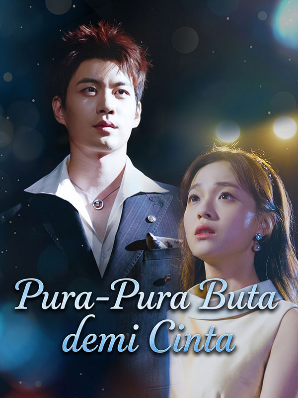 Pura-Pura Buta demi Cinta