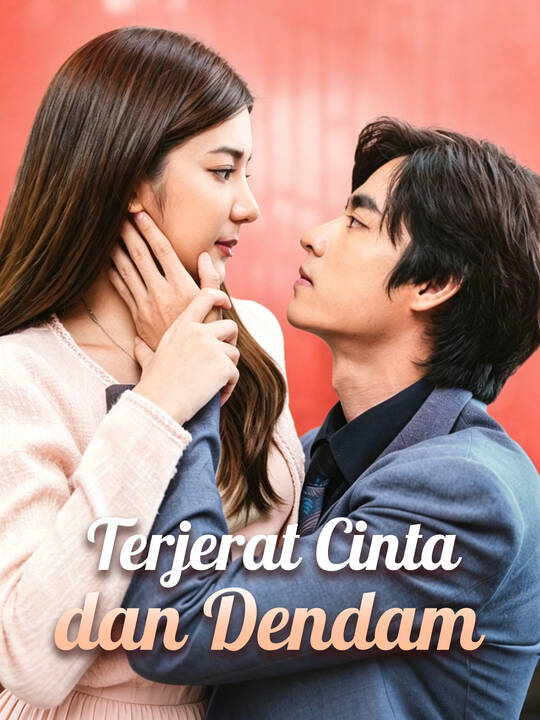 Terjerat Cinta dan Dendam