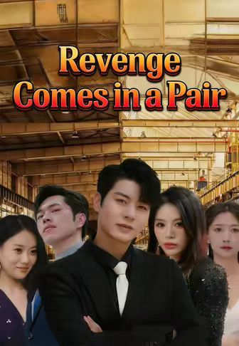 Revenge Comes in a Pair