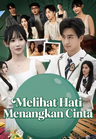 Melihat Hati, Menangkan Cinta