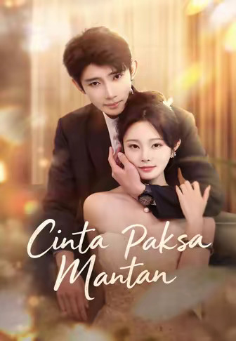 Cinta Paksa Mantan