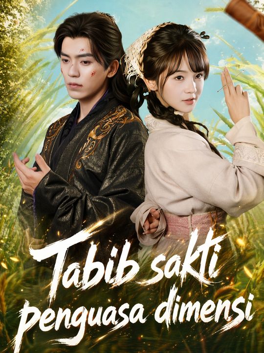 Tabib sakti penguasa dimensi