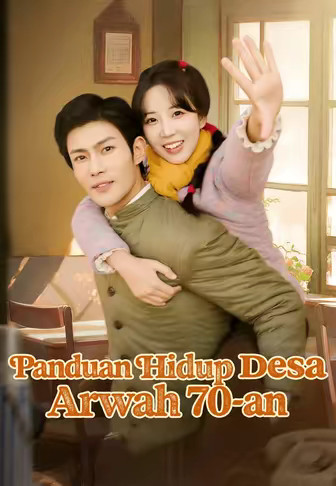 Panduan Hidup Desa Arwah 70-an