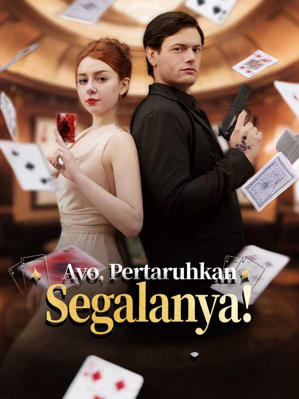 Ayo, Pertaruhkan Segalanya!