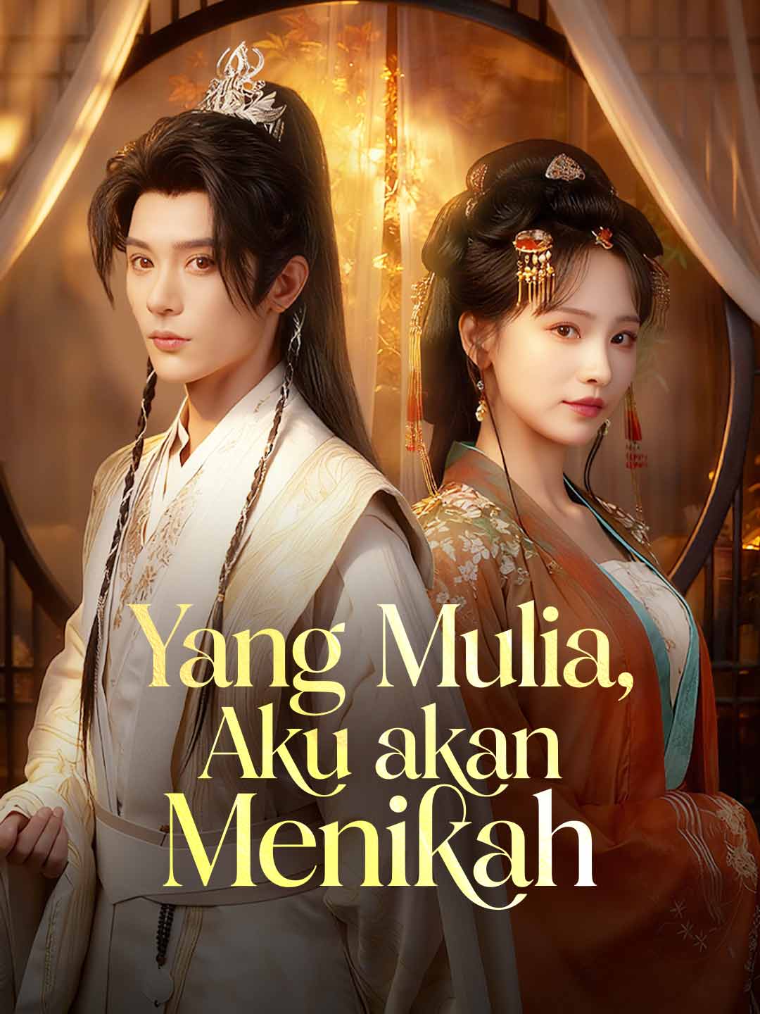 (Dubbing) Yang Mulia, Aku akan Menikah