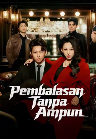 (Dub)Pembalasan Tanpa Ampun