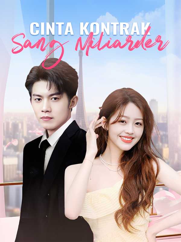Cinta Kontrak Sang Miliarder