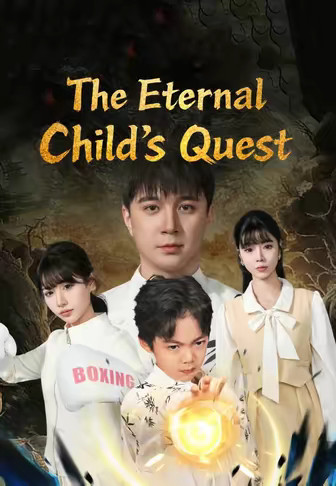 The Eternal Child's Quest