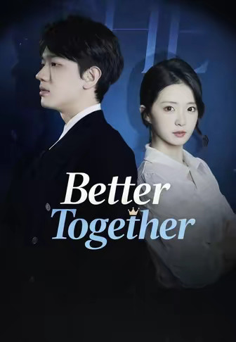 Better Together
