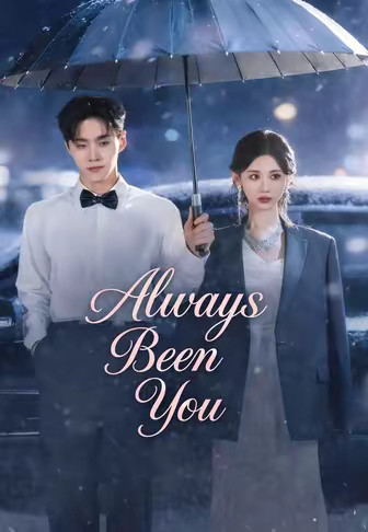 Always Been You