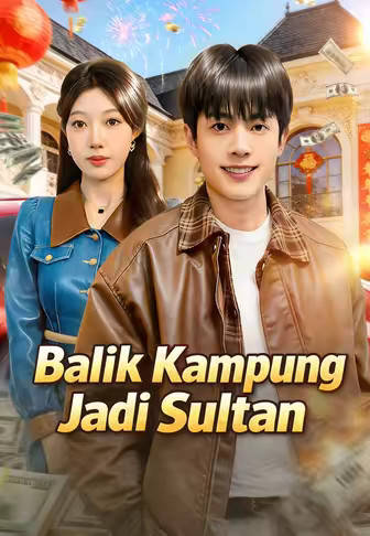 Balik Kampung Jadi Sultan