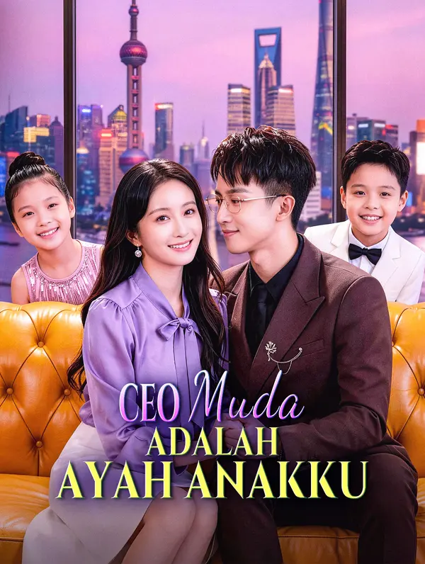 CEO Muda adalah Ayah Anakku(Sulih Suara)