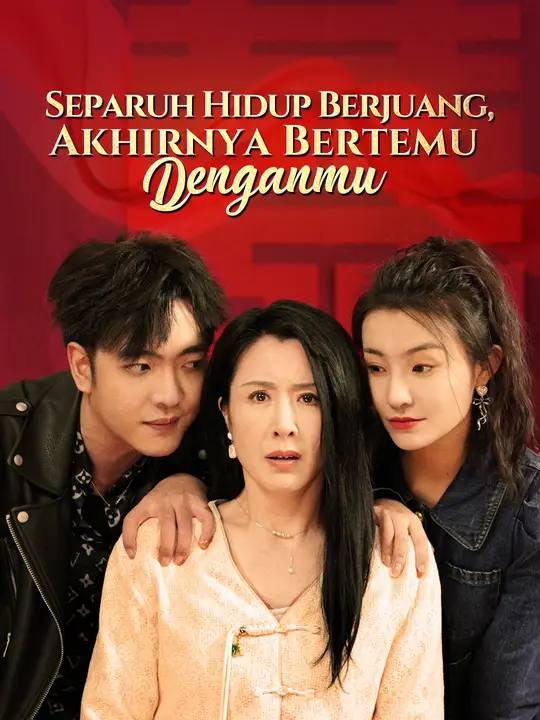 Separuh Hidup Berjuang, Akhirnya Bertemu Denganmu